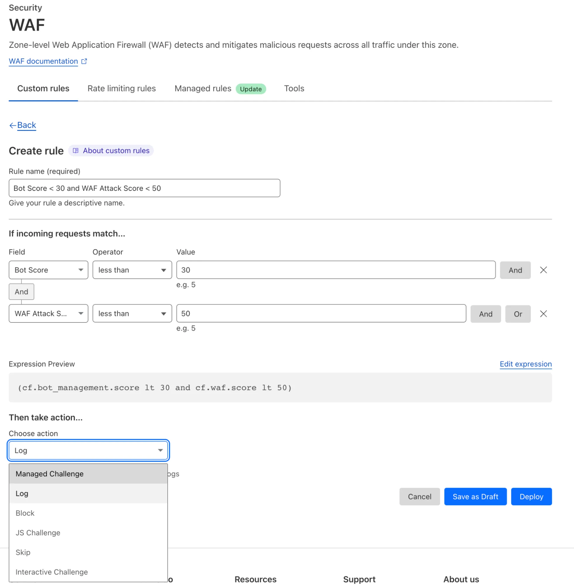 Figure 30 : Cloudflare WAF Rule Configuration. Cloudflare allows for matching on a combination of request attributes and Cloudflare data/fields to determine if specific actions should be taken.